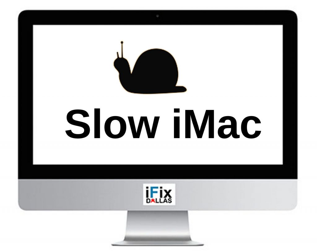 slow imac repair service ifixdallas plano